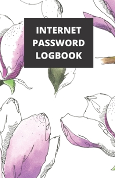 Internet Password Logbook: (5.5 x 8.5 in, 110 pages): Password Journal, Logbook, Login and Private Information Keeper, Notebook