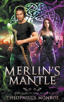 Il Mantello di Merlino (Agenzia Investigativa dei Druidi) (Italian Edition) - Book #1 of the Druid Detective Agency