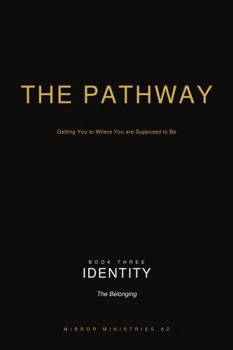 Paperback Identity: The Belonging (THE PATHWAY) Book