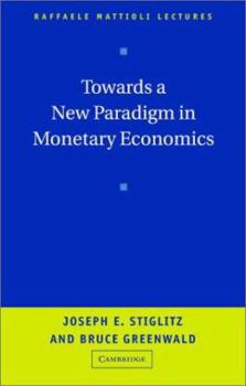 Paperback Towards a New Paradigm in Monetary Economics Book