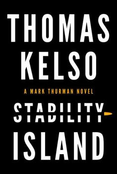 Paperback Stability Island (The Mark Thurman Series) Book