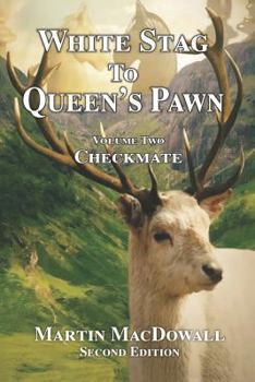 Paperback White Stag to Queen's Pawn: Check Mate Book
