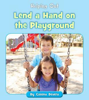 Paperback Lend a Hand on the Playground Book