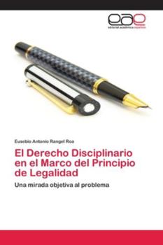 Paperback El Derecho Disciplinario en el Marco del Principio de Legalidad [Spanish] Book