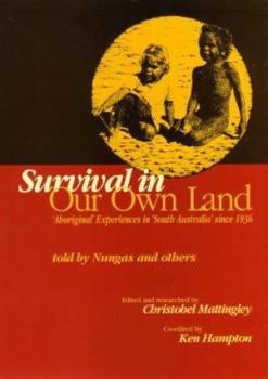 Hardcover Survival in Our Own Land Book