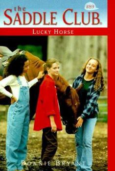Lucky Horse - Book #89 of the Saddle Club