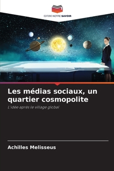 Paperback Les médias sociaux, un quartier cosmopolite [French] Book