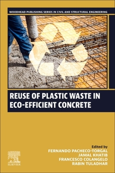 Paperback Reuse of Plastic Waste in Eco-Efficient Concrete Book