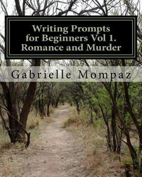 Paperback Writing Prompts for Beginners Vol 1. Romance and Murder Book