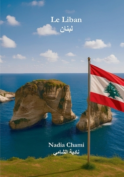 Paperback Le Liban: Amour éternel [French] Book