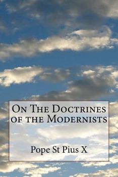 Paperback On The Doctrines of the Modernists Book