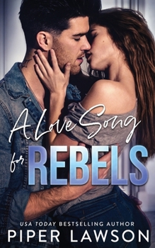 A Love Song for Rebels - Book #2 of the Rivals