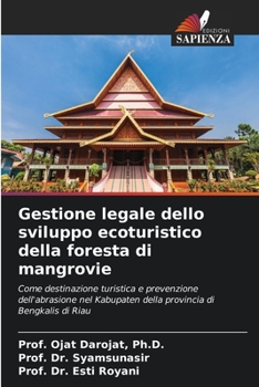 Paperback Gestione legale dello sviluppo ecoturistico della foresta di mangrovie [Italian] Book