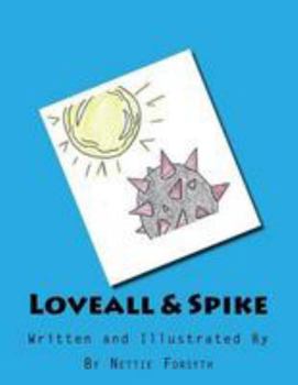 Paperback Loveall & Spike Book