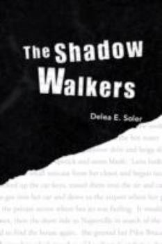 Paperback The Shadow Walkers Book