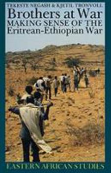 Paperback Brothers at War: Making Sense of the Eritrean-Ethiopian War Book