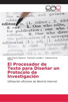 Paperback El Procesador de Texto para Diseñar un Protocolo de Investigación [Spanish] Book