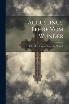 Paperback Augustinus' Lehre Vom Wunder [German] Book