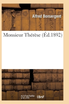 Paperback Monsieur Thérèse [French] Book