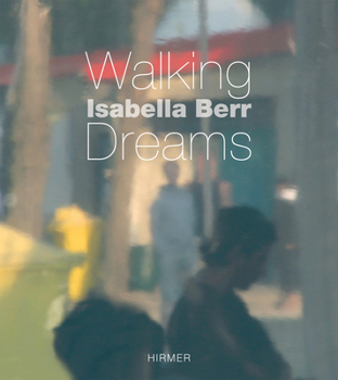 Hardcover Isabella Berr: Walking Dreams Book