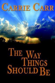 The Way Things Should Be - Book #6 of the Lex & Amanda