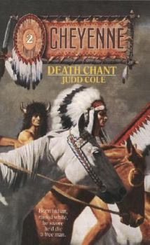 Mass Market Paperback Cheyenne #2: Death Chant Book