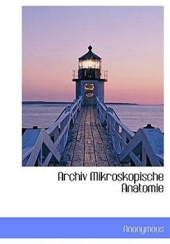 Hardcover Archiv Mikroskopische Anatomie [German] Book