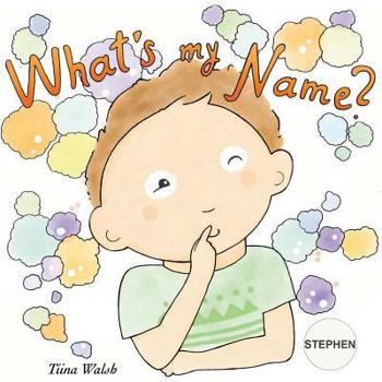 Paperback What's my name? STEPHEN Book