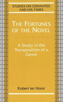 Paperback The Fortunes of the Novel: A Study in the Transposition of a Genre Book