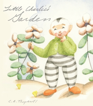 Little Charlie's Garden