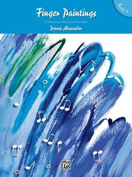 Paperback Finger Paintings, Bk 3: 11 Colorful Late Elementary Piano Solos Book