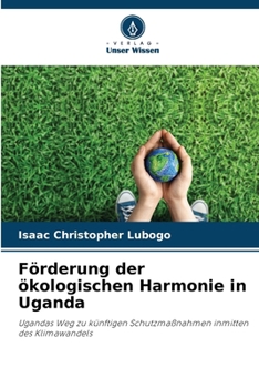 Paperback Förderung der ökologischen Harmonie in Uganda [German] Book