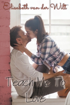 Paperback Teach Me to Love Book
