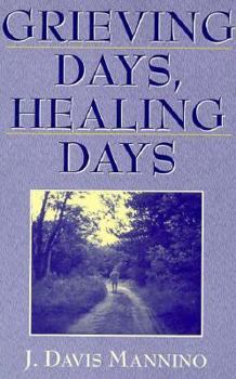 Paperback Grieving Days, Healing Days Book