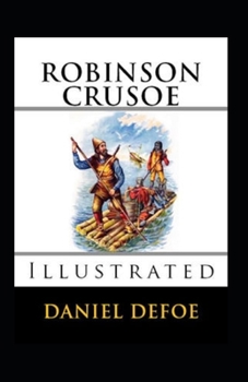 Paperback Robinson Crusoe Illustrated: Fiction, Action & Adventure, Fantasy Book