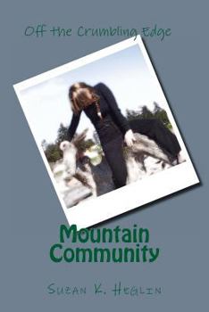 Paperback Mountain Community: Off the Crumbling Edge Book