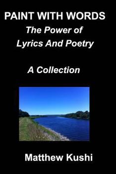 Paperback Paint With Words: The Power of Lyrics and Poety Book