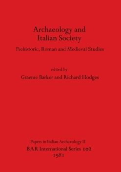 Paperback Archaeology and Italian Society: Prehistoric, Roman and Medieval Studies Book