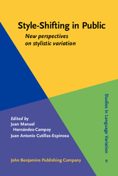 Style-Shifting in Public - Book #9 of the Studies in Language Variation