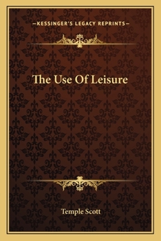 Paperback The Use Of Leisure Book