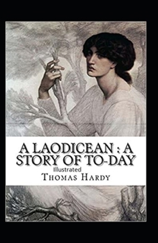 Paperback A Laodicean: a Story of To-day Illustrated Book