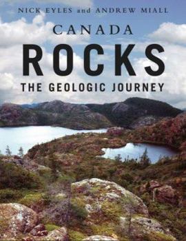 Paperback Canada Rocks: The Geologic Journey Book