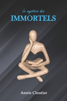 Paperback Le mystère des Immortels [French] Book