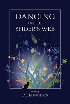 Paperback Dancing on the Spider's Web Book