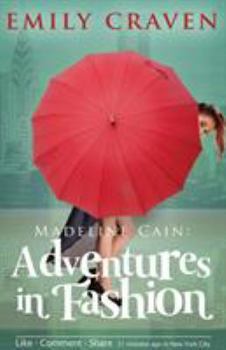 Paperback Madeline Cain: Adventures In Fashion Book