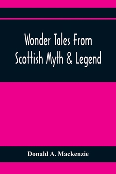 Paperback Wonder Tales From Scottish Myth & Legend Book