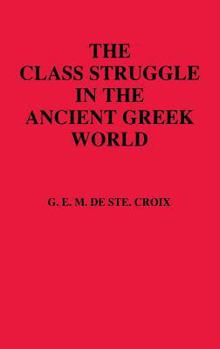 Hardcover Class Struggle in the Ancient Greek World Book