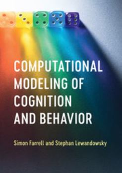 Paperback Computational Modeling of Cognition and Behavior Book