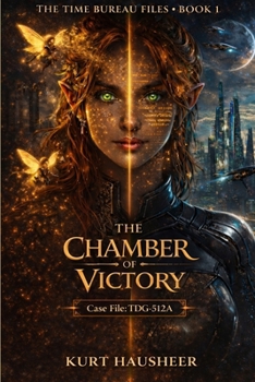 Paperback The Chamber of Victory: Case File: TDG-512A Book