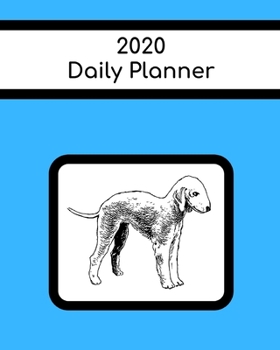 Paperback 2020 Daily Planner: Bedlington Terrier; January 1, 2020 - December 31, 2020; 8" x 10" Book